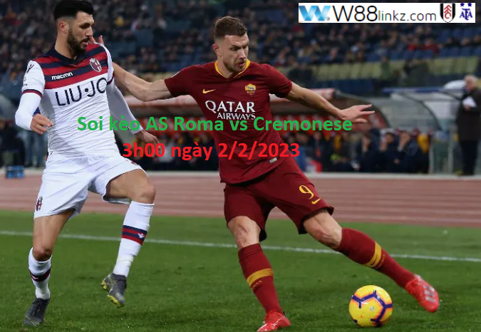 AS Roma vs Cremonese, Cup Quốc Gia Ý 3h00 ngày 2/2/2023